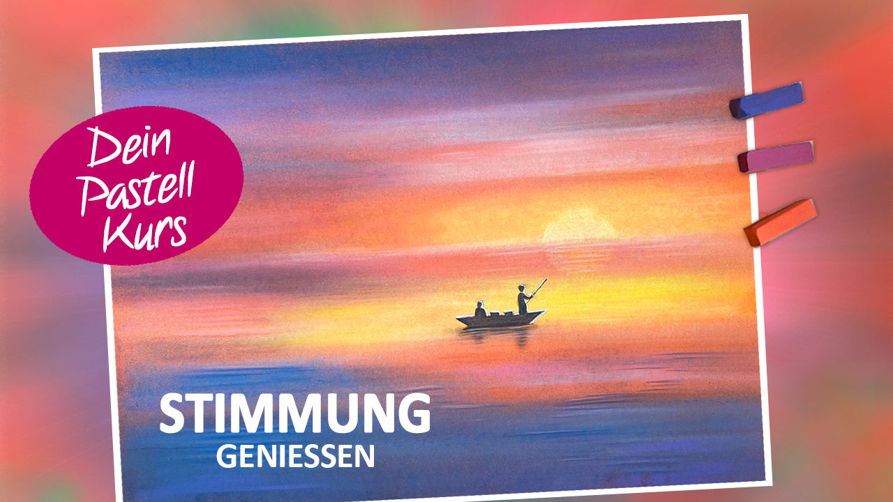 Pastell-Kurs SONNENUNTERGANG MIT BOOT